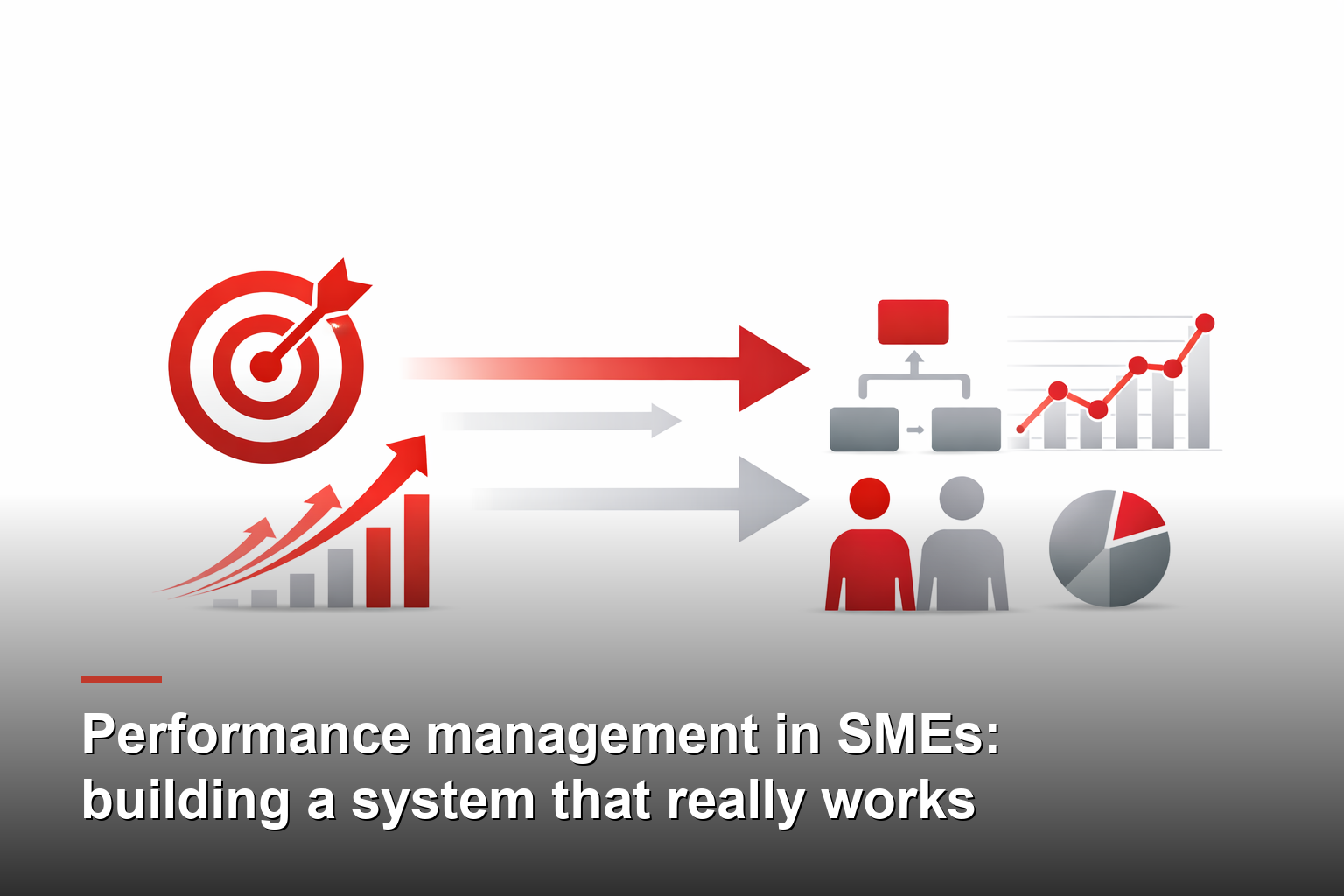 Performance management in SMEs: building a system that really works